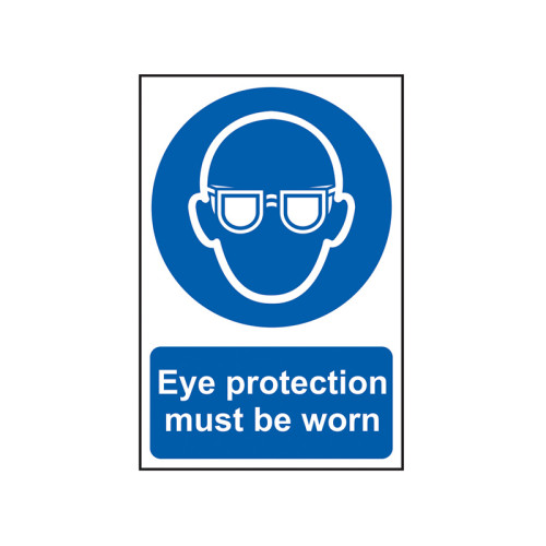 Eye Protection Must Be Worn - PVC Sign 200 x 300mm