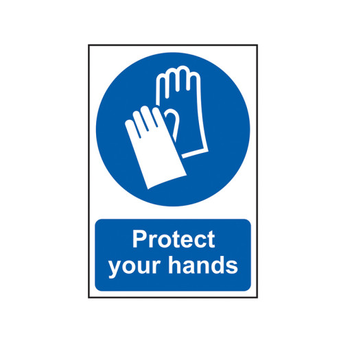 Protect Your Hands - PVC Sign 200 x 300mm