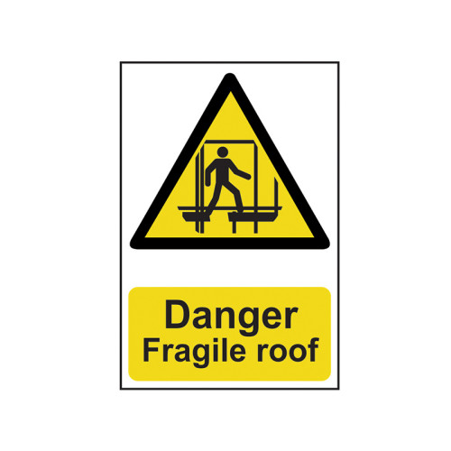 Danger Fragile Roof - PVC Sign 200 x 300mm