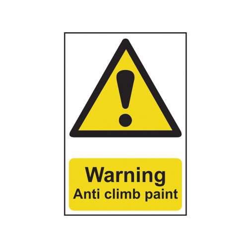 Warning Anti Climb Paint - PVC Sign 200 x 300mm