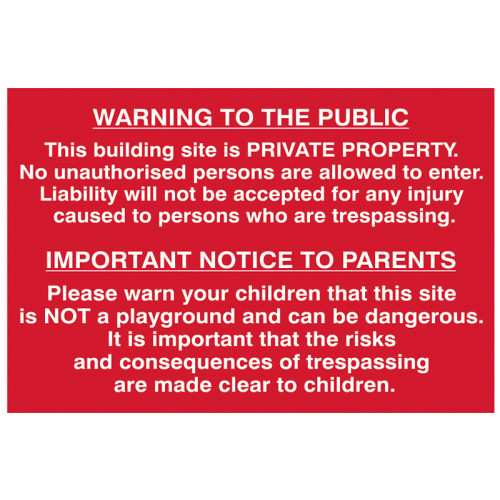 Building Site Warning to Public & Parents - PVC Sign 600 x 400mm